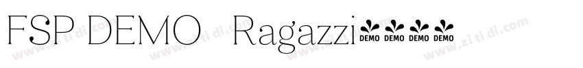 FSP DEMO   Ragazzi字体转换